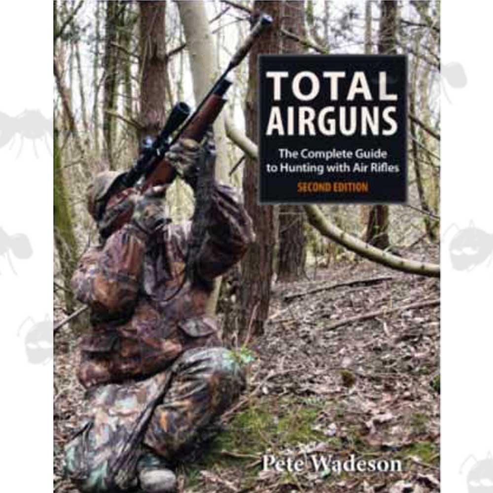 Hardback Total Airguns Second Edition Book By Pete Wadeson
